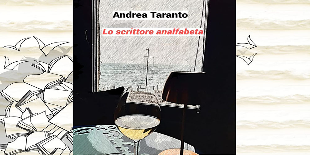 LiguriaDay_Lo scrittore analfabeta di Andrea Taranto